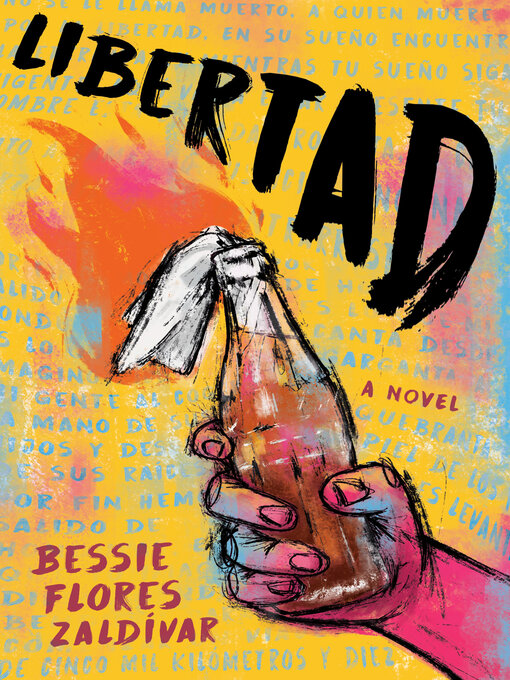 Title details for Libertad by Bessie Flores Zaldívar - Wait list